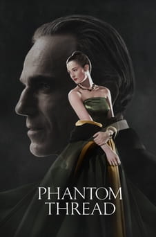უყურეთ Phantom Thread ონლაინ რეჟიმში