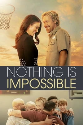Watch Nothing Is Impossible online