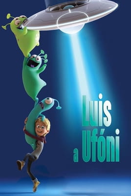 Luis a ufóni - SWEET.TV Sledovať Luis a ufóni online