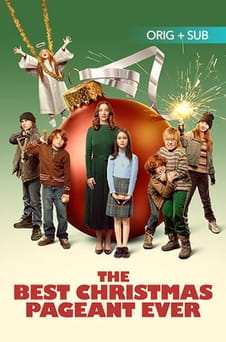უყურეთ The Best Christmas Pageant Ever ონლაინ რეჟიმში