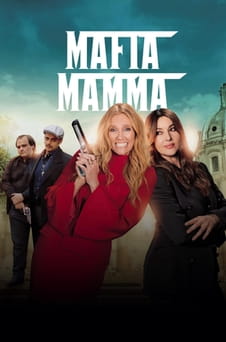 უყურეთ Mafia Mamma ონლაინ რეჟიმში
