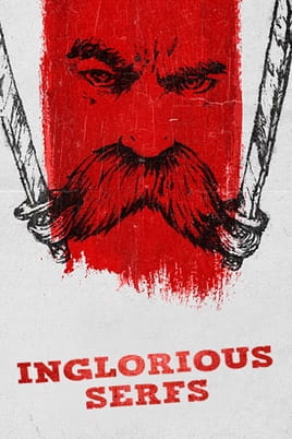 Watch Inglorious serfs online