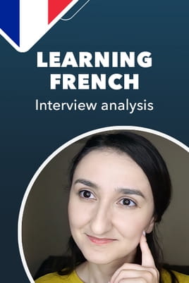 Learning French: Interview analysis