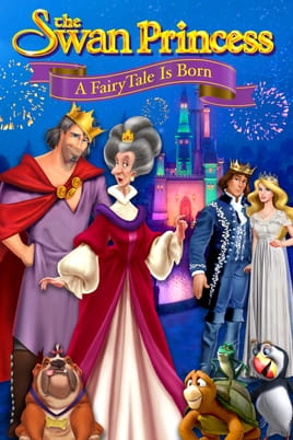 Watch The Swan Princess: A Fairytale Is Born online