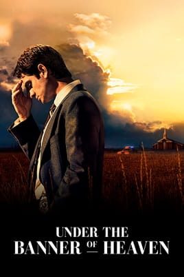 Watch Under the Banner of Heaven online