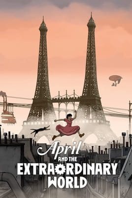 Watch April and the Extraordinary World online
