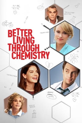 Watch Better Living Through Chemistry online