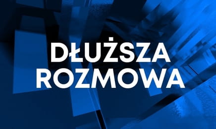 Dłuższa rozmowa