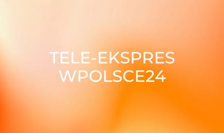 Tele-ekspres wPolsce24 Tele-ekspres wPolsce24