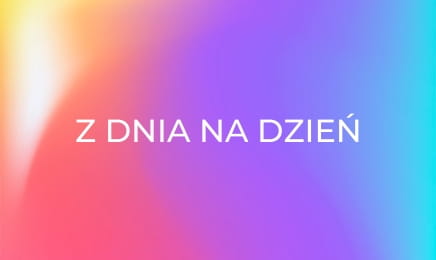 Z dnia na dzień Z dnia na dzień