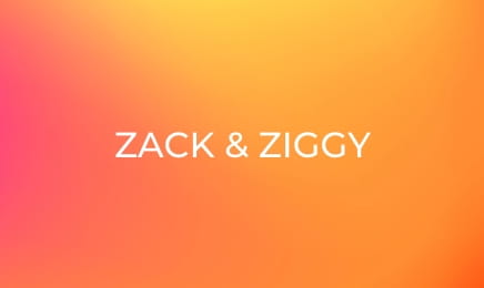 Zack & Ziggy