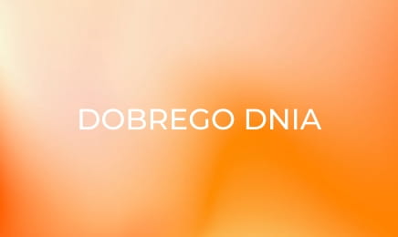 Dobrego dnia E684 Dobrego dnia E684