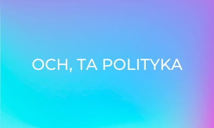 Och, ta polityka