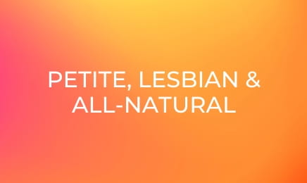 Petite, Lesbian & All-Natural E1