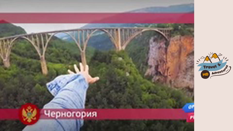 Cestování a dobrodružství, Černá Hora