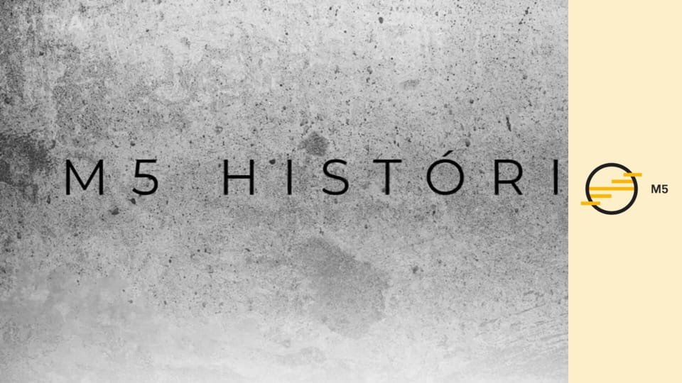 M5 História röviden - Csaba királyfi