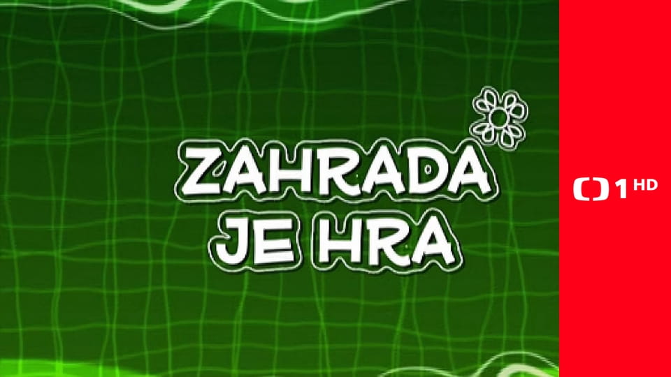 Zahrada je hra