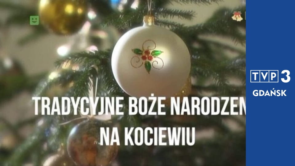 Tradycyjne Boże Narodzenie na Kociewiu