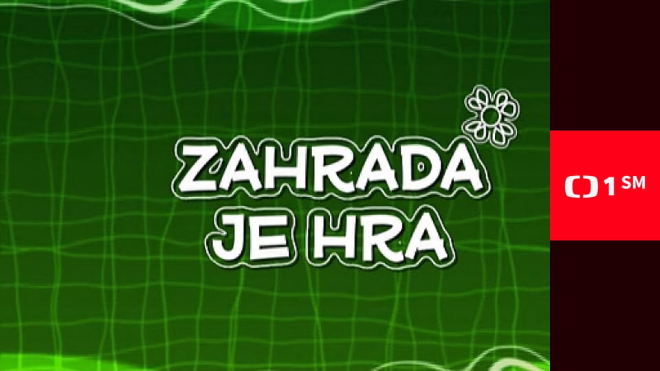 Zahrada je hra
