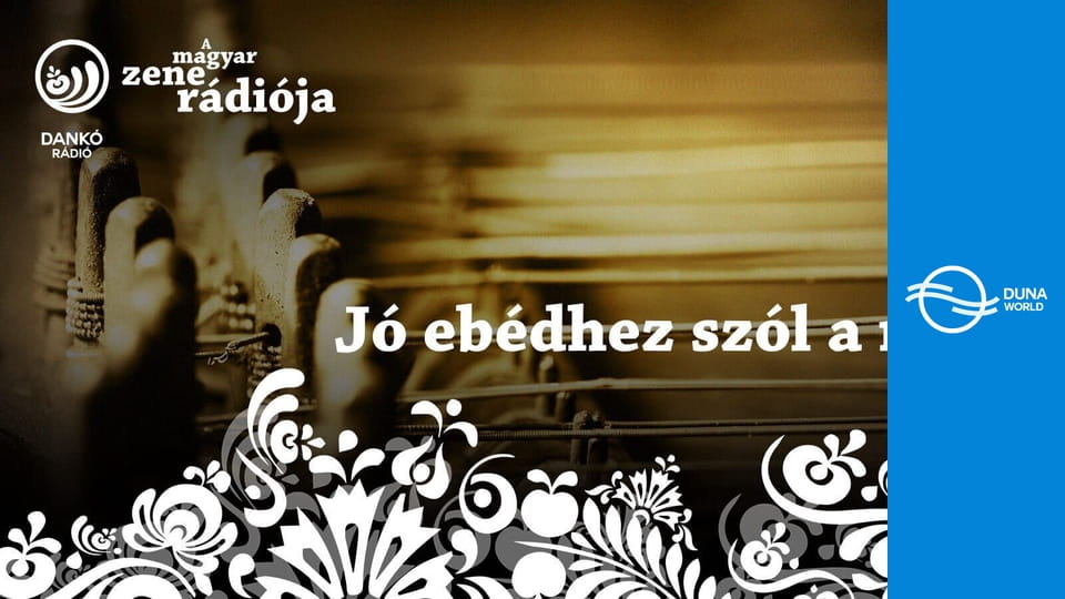 Jó ebédhez szól a nóta