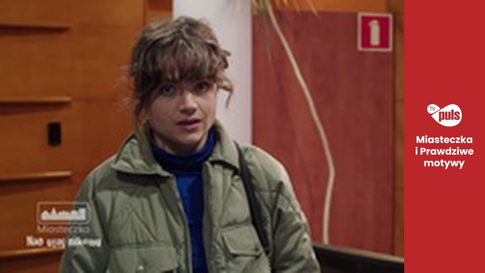 Miasteczka. Nie ufaj nikomu Season 1 Episode 37