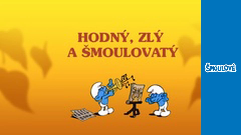 Hodný, zlý a šmoulovatý