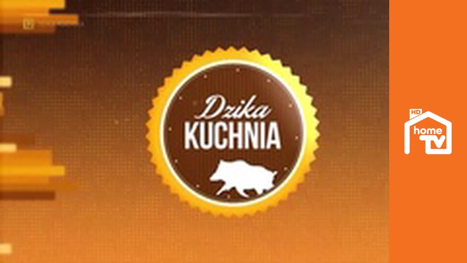 Dzika kuchnia S1E4