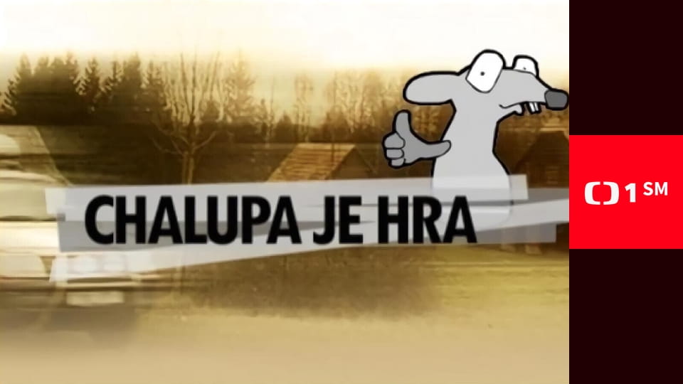 Chalupa je hra