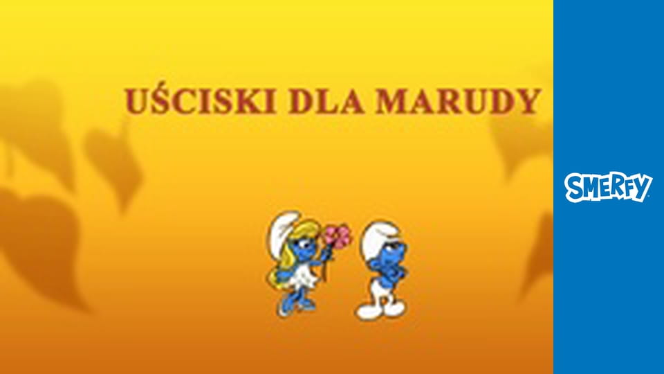 Uściski dla Marudy / Małżeństwo Gargamela