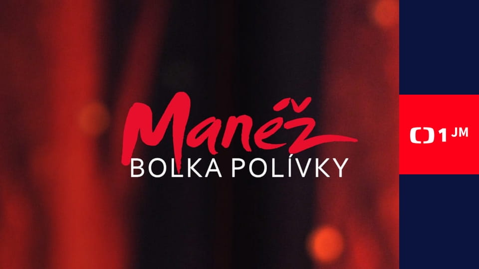 Manéž Bolka Polívky