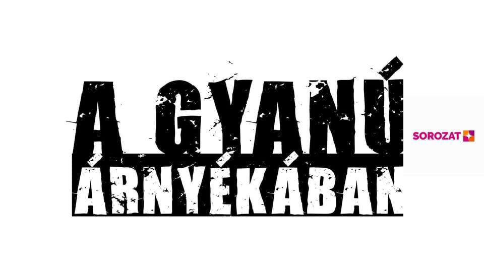A gyanú árnyékában S1E90 - Valaki tönkre akarja tenni az életemet!