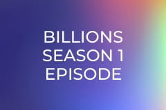 Billions Season 1 Episode 2
