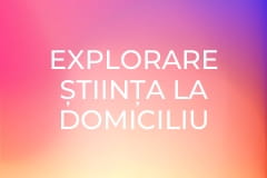 eXplorare Știința la domiciliu - Știința culorii