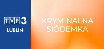 Kryminalna siódemka E2358
