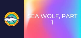 Sea Wolf, part 1