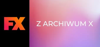 Z Archiwum X S1E21 - Tooms