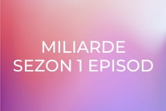 Miliarde Sezon 1 Episod 5