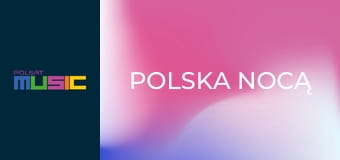 Polska nocą