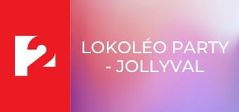 Lokoléo Party - Jollyval S3E38