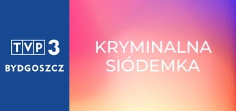 Kryminalna siódemka E2358