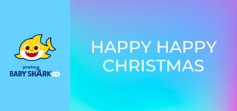 Happy Happy Christmas