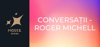 Conversații - Roger Michell