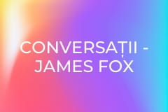 Conversații - James Fox