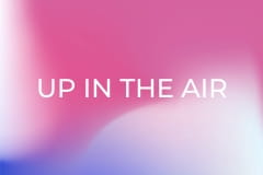 UP IN THE AIR