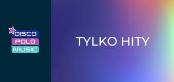 Tylko hity