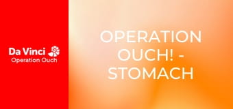 Operation Ouch! - Stomach Acid and Tummy Gurgles