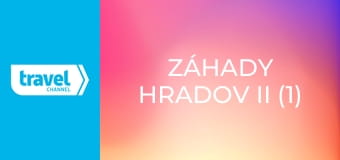 Záhady hradov II (1)