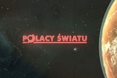 Polacy światu Odcinek 98