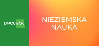 Nieziemska nauka S2E4 - Szalejąca pogoda