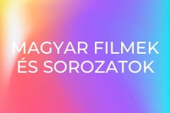 Magyar filmek és sorozatok